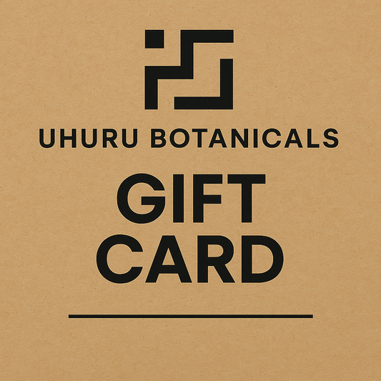 Uhuru Botanicals Gift Card